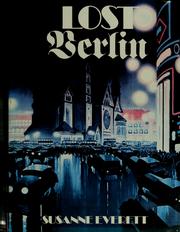 Cover of: Lost Berlin by Susanne Keegan