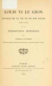Cover of: Louis VI le Gros by Achille Luchaire