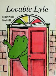 Cover of: Lovable Lyle. by Bernard Waber