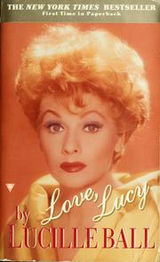Love, Lucy by Lucille Ball
