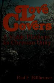 Cover of: Love covers: a viable platform for Christian unity