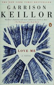 Cover of: Love me by Garrison Keillor, Garrison Keillor