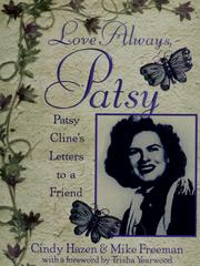 Cover of: Love always, Patsy: Patsy Cline's letters to a friend