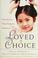 Cover of: Loved by choice