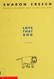 Cover of: Love that dog by Sharon Creech