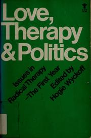 Cover of: Love, therapy and politics