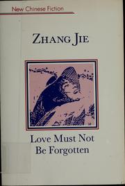Cover of: Love must not be forgotten