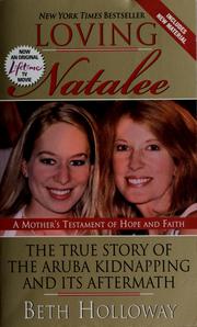 Cover of: Loving Natalee by Beth Holloway