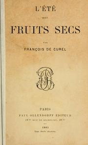 Cover of: L' été des fruits secs. by François de Curel