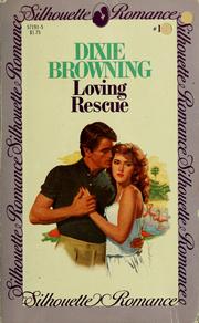 Cover of: Loving Rescue by Dixie Browning