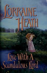 Cover of: Love with a scandalous lord by Lorraine Heath