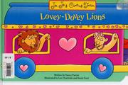 Cover of: Lovey-dovey lions by Nancy Parent