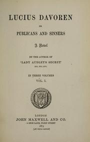 Cover of: Lucius Davoren, or, Publican and sinners: a novel