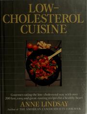 Cover of: The low-cholesterol cuisine by Anne Lindsay Greer McCann