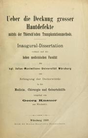 Cover of: Ueber die Deckung grosser Hautdefekte Mittels der Thierschschen Transplantationsmethode