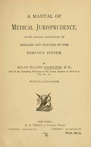 Cover of: A manual of medical jurisprudence: with special reference to diseases and injuries of the nervous system