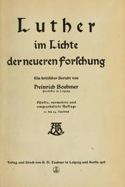 Cover of: Luther im Lichte der neueren Forschung: ein kritischen Bericht von Heinrich Boehmer