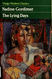 Cover of: The lying days by Nadine Gordimer