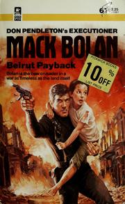 Cover of: Mack Bolan: Beirut payback.
