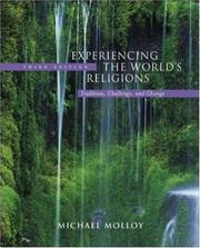 Cover of: Experiencing the World's Religions: Tradition, Challenge, and Change with PowerWeb by Michael Molloy