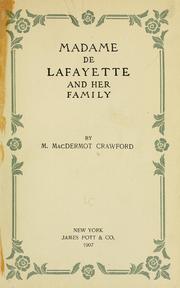 Cover of: Madame de Lafayette and her family by M. MacDermot Crawford