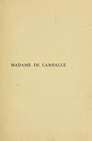 Cover of: Madame de Lamballe by John Burroughs, Georges Bertin