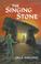 Cover of: The Singing Stone