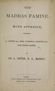 Cover of: Madras famine: with appendix containing a letter from Miss Florence Nightingale, and other papers