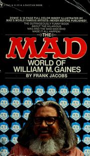Cover of: The mad world of William M. Gaines.
