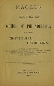 Magee's illustrated guide of Philadelphia and the Centennial Exhibition