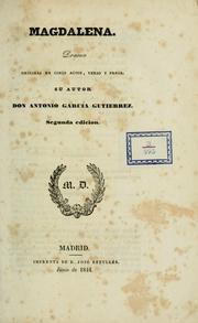 Cover of: Magdalena ; drama original en cinco actos, verso y prosa.