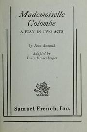 Cover of: Mademoiselle Colombe: a play in two acts.