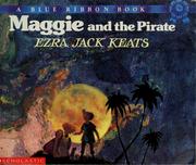 Cover of: Maggie and the pirate by Ezra Jack Keats