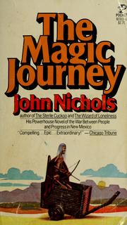 Cover of: The magic journey | John Treadwell Nichols