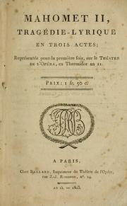 Cover of: Mahomet II: tragédie-lyrique en trois actes