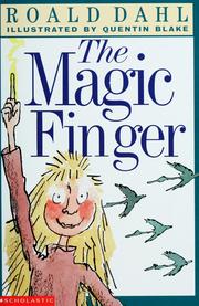 Cover of: The magic finger by Roald Dahl