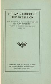 Cover of: The main object of the rebellion by Augustus Williamson Bradford