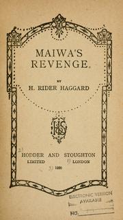 Cover of: Maiwa's revenge. by H. Rider Haggard