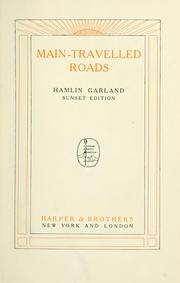 Cover of: Main-travelled roads by Hamlin Garland