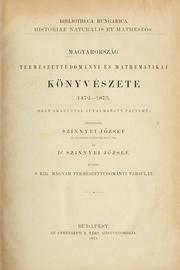Cover of: Magyarország természettudományi és mathematikai könyvészete, 1472-1875 by József Szinnyei