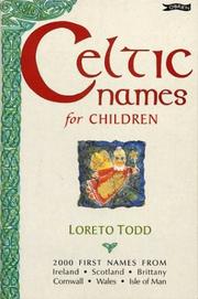 Celtic names for children by Loreto Todd