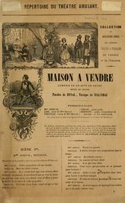 Cover of: Maison à vendre: comédie en un acte en prose, mêlée de chants