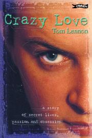 Cover of: Crazy love. by Tom Lennon