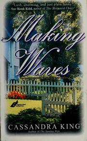 Cover of: Making waves by Cassandra King