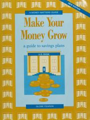 Cover of: Make your money grow: a guide to savings plans