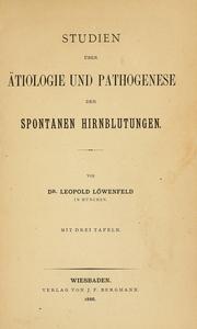 Cover of: Studien über Ätiologie und Pathogenese der spontanen Hirnblutungen