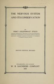 Cover of: The nervous system and its conservation by Stiles, Percy Goldthwait, Stiles, Percy Goldthwait