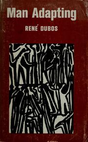Cover of: Man adapting by René J. Dubos
