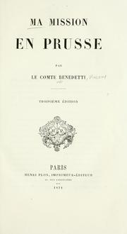 Cover of: Ma mission en Prusse. by Benedetti, Vincent, Comte