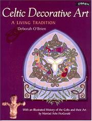 Cover of: Celtic Decorative Art by Deborah O'Brien, Mairead Ashe Fitzgerald, Mairéad Ashe Fitzgerald